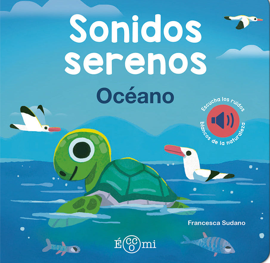 Sonidos Serenos, OCÉANO